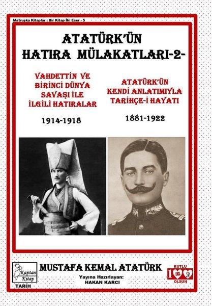 Atatürk'ün Hatıra Mülakatları 2 | Kaptan Kitap (İnce Kapak) - Resim 1