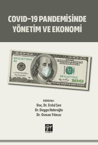 Covid-19 Pandemisinde Yönetim ve Ekonomi | Gazi Kitabevi (Ciltsiz) - Resim 1