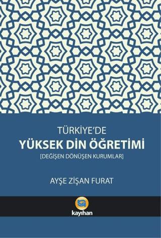 Türkiye’de Yüksek Din Öğretimi | Kayıhan Yayınları (Ciltsiz) - Resim 1