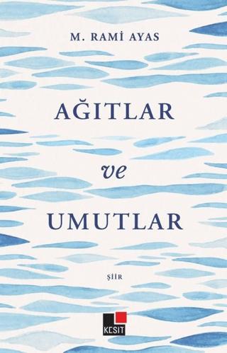 Ağıtlar ve Umutlar | Kesit Yayınları (Ciltsiz) - Resim 1