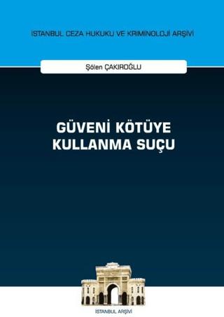 Güveni Kötüye Kullanma Suçu | On İki Levha Yayınları (Ciltsiz) - Resim 1