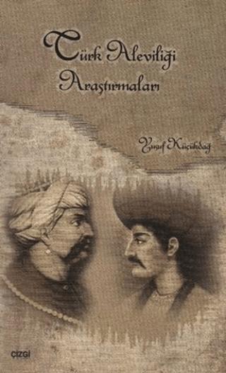Türk Aleviliği Araştırmaları | Çizgi Kitabevi Yayınları (Ciltsiz) - Resim 1