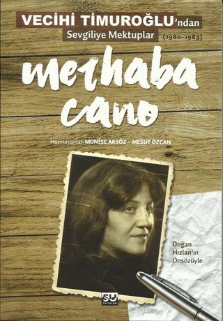Merhaba Cano | Su Yayınevi (Ciltsiz) - Resim 1