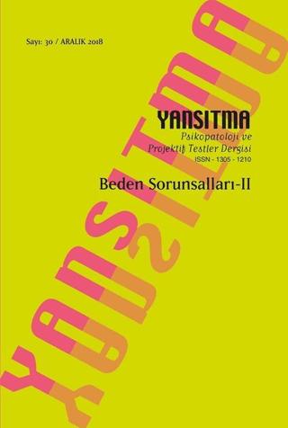Yansıtma Dergisi Sayı 30 - Beden Sorunsalları 2 | Yansıtma Dergisi Yayınları (Ciltsiz) - Resim 1