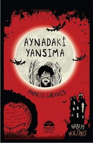 Aynadaki Yansıma | Martı Genç Yayınları (Ciltli) - Resim 1