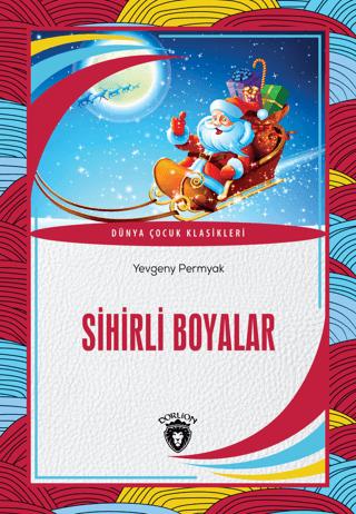 Sihirli Boyalar | Dorlion Yayınları (Ciltsiz) - Resim 1