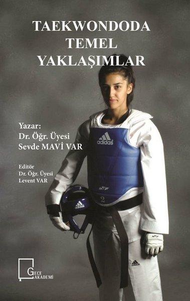 Taekwondoda Temel Yaklaşımlar | Gece Akademi (İnce Kapak) - Resim 1