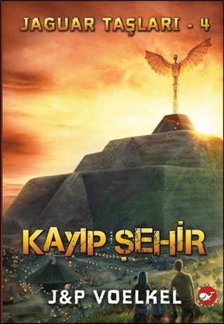Jaguar Taşları 4 / Kayıp Şehir