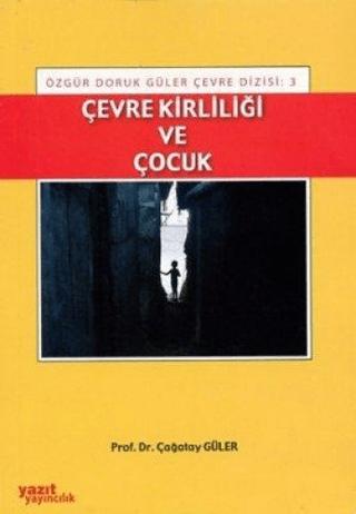 Çevre Kirliliği ve Çocuk | Yazıt Yayıncılık (Ciltsiz) - Resim 1
