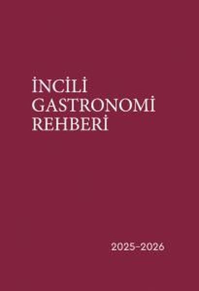 İncili Gastronomi Rehberi 2025 - 2026 | Nobel Akademik Yayıncılık (İnce Kapak) - Resim 1