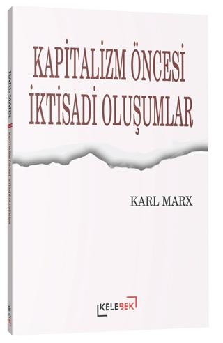 Kapitalizm Öncesi İktisadi Oluşumlar