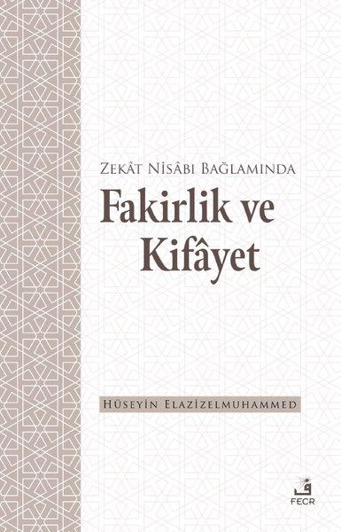 Zekat Nisabı Bağlamında Fakirlik ve Kifayet | Fecr Yayınları (İnce Kapak) - Resim 1