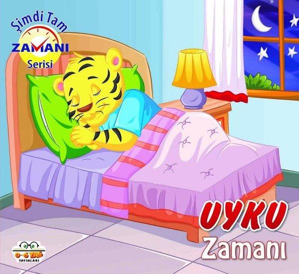 Uyku Zamanı - Şimdi Tam Zamanı | 0-6 Yaş Yayınları (İnce Kapak) - Resim 1