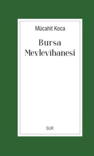 Bursa Mevlevihanesi