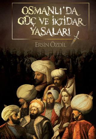 Osmanlı’da Güç ve İktidar Yasaları | Parşömen Yayınları (Ciltsiz) - Resim 1