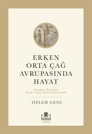 Erken Orta Çağ Avrupası'nda Hayat | Timaş Akademi (Ciltsiz) - Resim 1