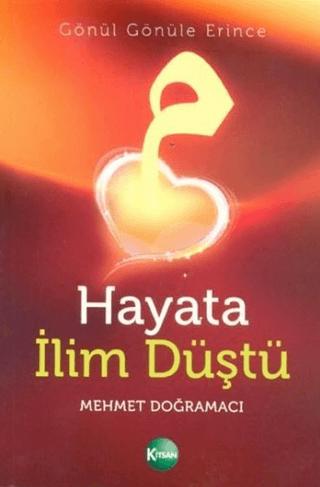 Hayata İlim Düştü | Kitsan Yayınları (Ciltsiz) - Resim 1