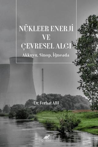 Nükleer Enerji ve Çevresel Algı/Akkuyu, Sinop, İğneada