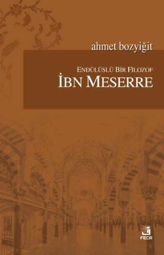 Endülüslü Bir Filozof İbn Meserre