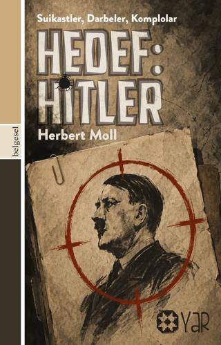 Hedef: Hitler | Yar Yayınları (Ciltsiz) - Resim 1