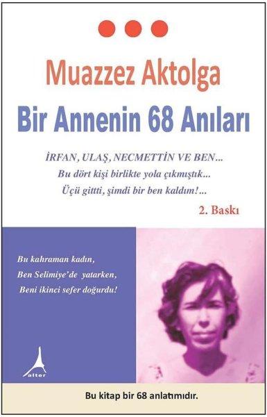 Bir Annenin 68 Anıları | Alter Yayınları (İnce Kapak) - Resim 1