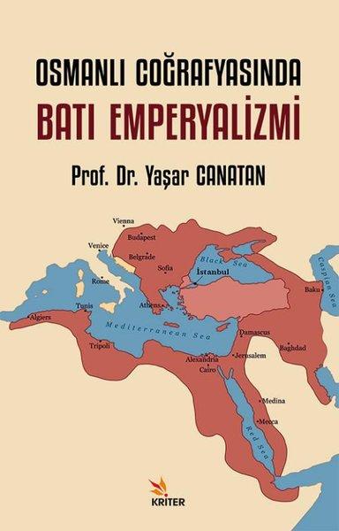 Osmanlı Coğrafyasında Batı Emperyalizmi | Kriter (İnce Kapak) - Resim 1