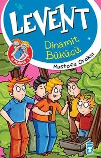 Levent İz Peşinde 3-Dinamit Bükücü | Timaş Çocuk (İnce Kapak) - Resim 1