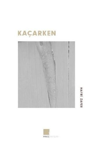 Kaçarken