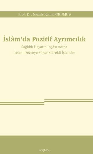 İslam’da Pozitif Ayrımcılık | Araştırma Yayınları (Ciltsiz) - Resim 1