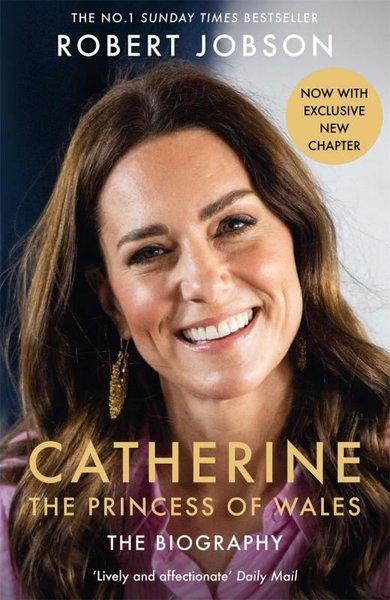Catherine the Princess of Wales: The Biography | John Blake Publishing Ltd (İnce Kapak) - Resim 1