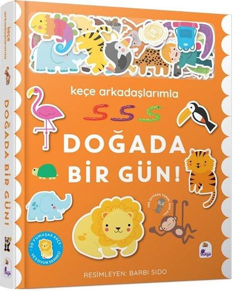 Keçe Arkadaşlarımla Doğada Bir Gün! | İndigo Çocuk (Ciltli) - Resim 1