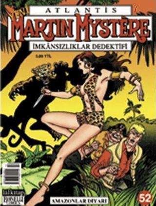 Yeni Atlantis Sayı: 52 Amazonlar Diyarı Martin Mystere İmkansızlıklar Dedektifi | Lal Kitap (Ciltsiz) - Resim 1