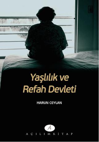 Yaşlılık ve Refah Defteri | Açılım Kitap (Ciltsiz) - Resim 1