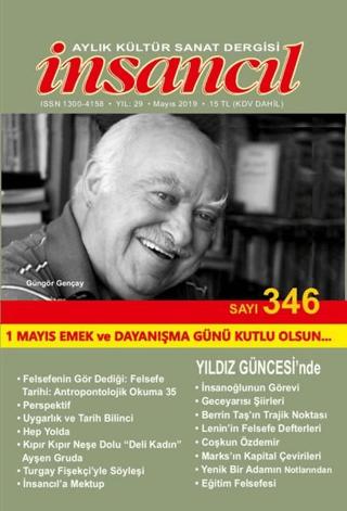 İnsancıl Aylık Kültür Sanat Dergisi Sayı: 346 Mayıs 2019 | İnsancıl Dergisi Yayınları (Ciltsiz) - Resim 1