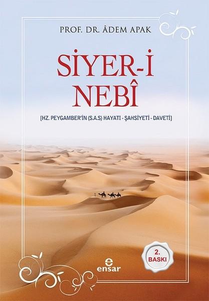 Siyer-i Nebi-Hz. Peygamber'in Hayatı-Şahsiyeti-Daveti | Ensar Neşriyat (Ciltli) - Resim 1