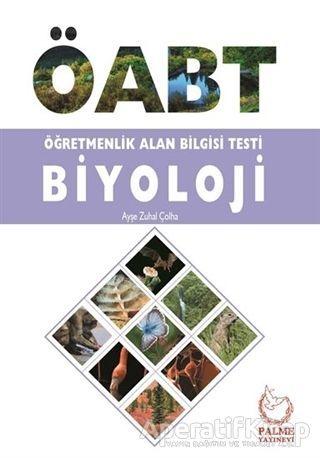 Palme ÖABT Biyoloji Testi - Ayşe Zuhal Çolha - Palme Yayıncılık - Resim 1