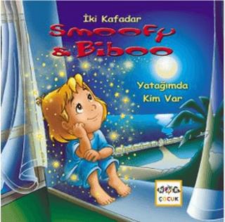 İki Kafadar Smoofy ve Biboo - Yatağımda Kim Var | Nar Çocuk (Ciltsiz) - Resim 1