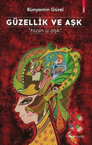 Güzellik ve Aşk | Okur Kitaplığı (Ciltsiz) - Resim 1