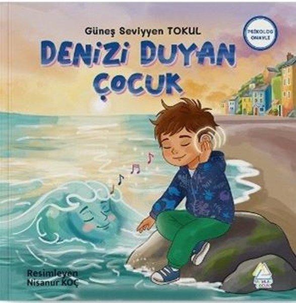 Denizi Duyan Çocuk | Mahlas Çocuk (İnce Kapak) - Resim 1