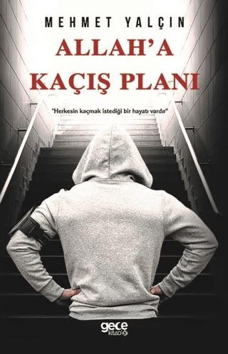Allah'a Kaçış Planı | Gece Kitaplığı (Ciltsiz) - Resim 1