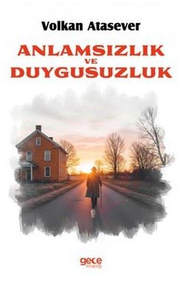 Anlamsızlık ve Duygusuzluk | Gece Kitaplığı (İnce Kapak) - Resim 1