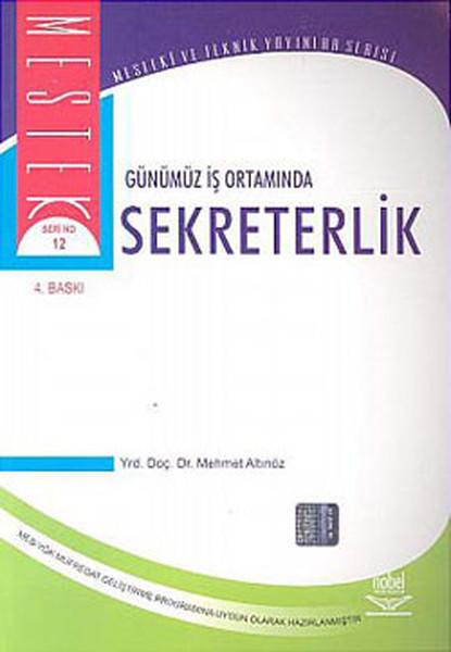 Günümüz İş Ortamında Sekreterlik | Nobel Akademik Yayıncılık (İnce Kapak) - Resim 1