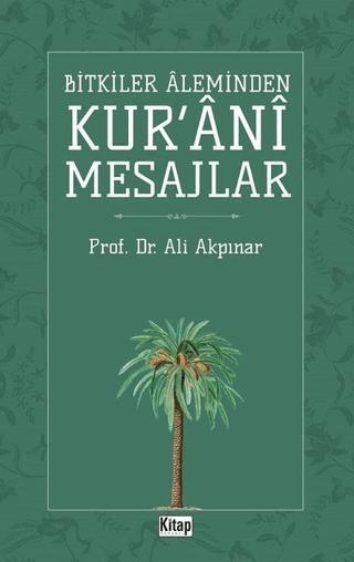 Bitkiler Aleminden Kur'ani Mesajlar