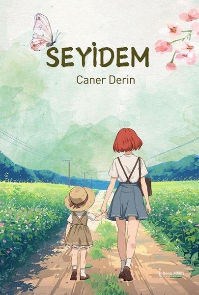 Seyidem | İkinci Adam Yayınları (İnce Kapak) - Resim 1