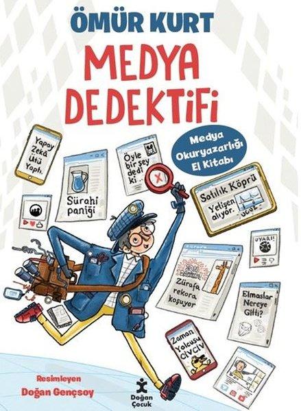 Medya Dedektifi - Medya Okuryazarlığı El Kitabı | Doğan Çocuk (İnce Kapak) - Resim 1