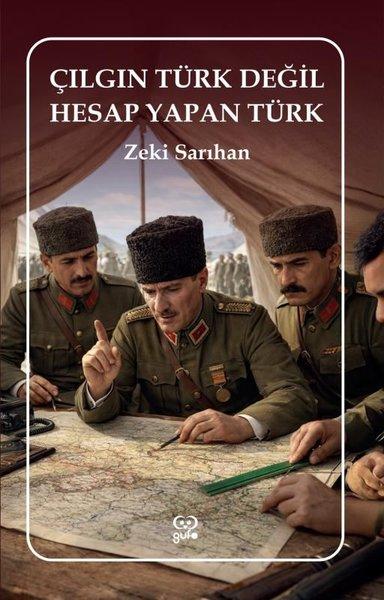 Çılgın Türk Değil Hesap Yapan Türk | Gufo Yayınları (İnce Kapak) - Resim 1