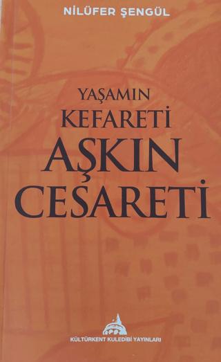 Yaşamın Kefareti Aşkın Cesareti