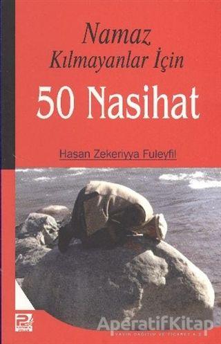 Namaz Kılmayanlar İçin 50 Nasihat - Hasan Zekeriyya Fuleyfil - Karınca & Polen Yayınları - Resim 1