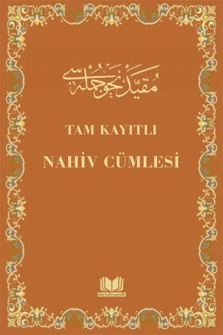 Nahiv Cümlesi Tam Kayıtlı