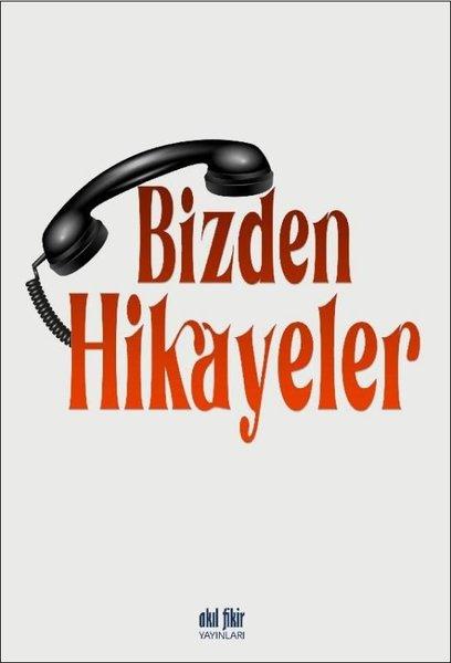 Bizden Hikayeler | Akıl Fikir Yayınları (İnce Kapak) - Resim 1